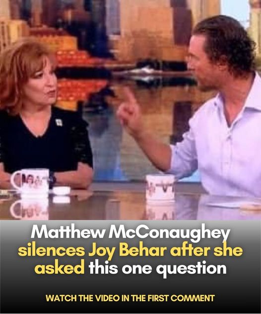 Co-host of ‘The View’ triggers Matthew McConaughey, his reply is very unexpected